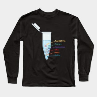 The Perfect PCR Polymerase Chain Reaction Process Steps Chemicals Biology Science Pipette Tubes Long Sleeve T-Shirt